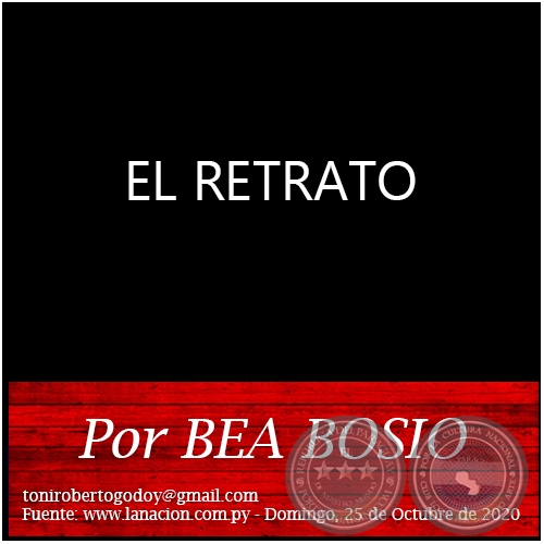 EL RETRATO - Por BEA BOSIO - Domingo, 25 de Octubre de 2020